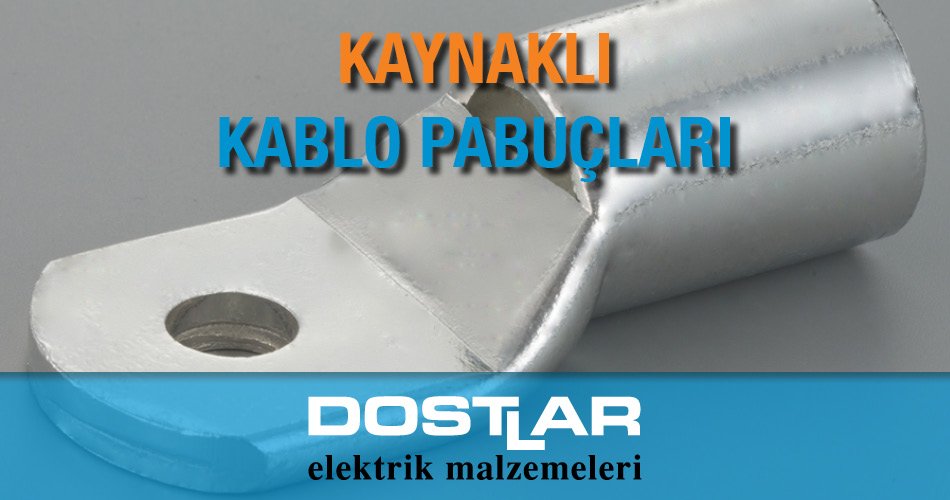 Şafak Elektrik Kaynaklı Kablo Pabucu