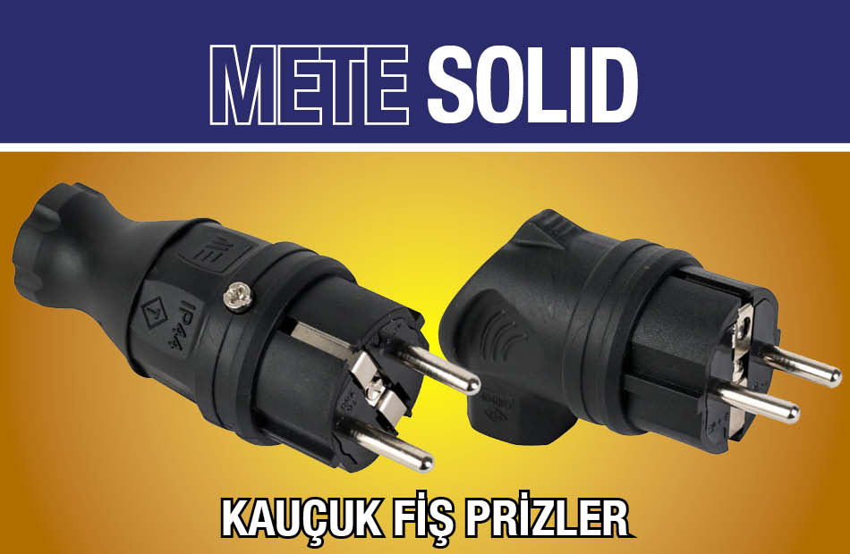 Mete Enerji MeteSolid Kauçuk Fiş Prizler